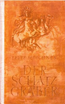 Heinz Bormann (1926-1974), Bucheinband, Meichner, Der Schatzgraeber, Neues Leben Berlin, 1954